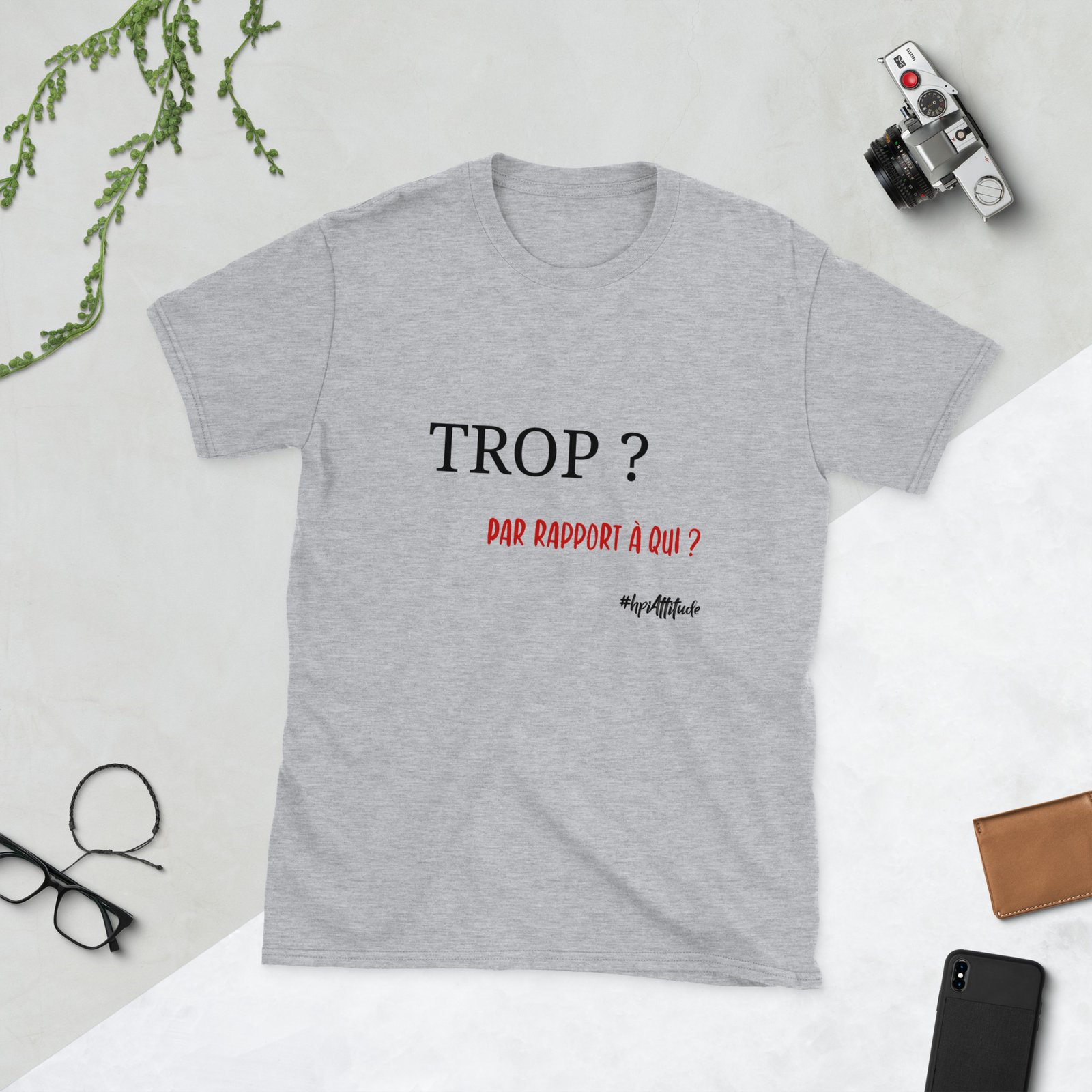 T-shirt Unisexe - TROP version Qui – Image 2