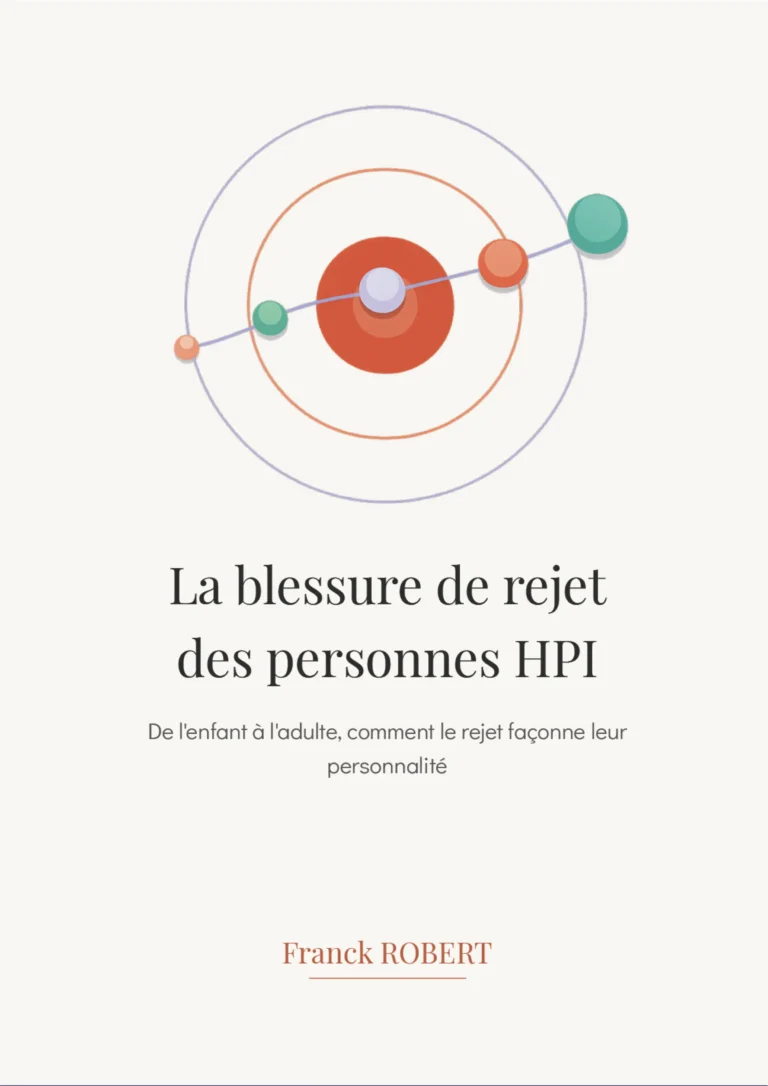 La blessure de rejet <br/> des personnes HPI